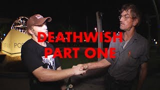 Deathwish Part One Jamie Foy amp Jake Hayes [upl. by Quarta]