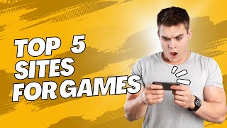 TOP 5 SITES FOR GAMES [upl. by Cissie265]