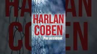 HARLAN COBEN  Accident  Livre audio VF francais complet [upl. by Htebasile]