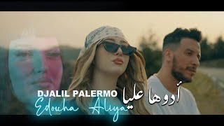 Djalil Palermo  Edouha Aliya Official Music Video [upl. by Onitsuaf]