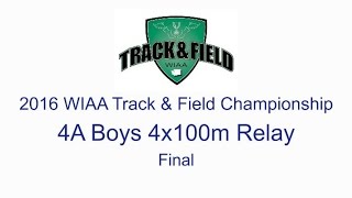 2016 WIAA State Track amp Field Championship  4A Boys 4x100m Relay Final [upl. by Burnie]