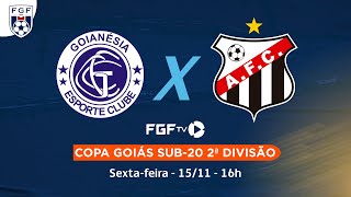 Goianésia x Anápolis  Copa Goiás Sub20 2ª Divisão [upl. by Cimbura174]