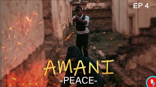 AMANI Episode 4 [upl. by Tjader]