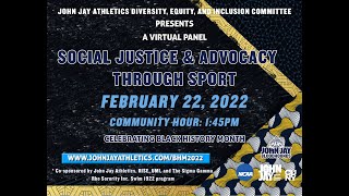 John Jay Athletics DEI Committee Presents Social Justice amp Advocacy Through Sport 2022 [upl. by Anahpets]