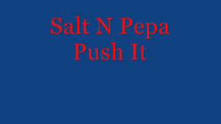 Salt N Pepa  Push It Original  Lyrics [upl. by Sofia]