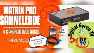 Hiremco Matrix Pro 4K Android Uydu Alıcısı Kutu Açılışı [upl. by Leizar775]