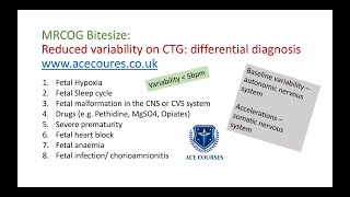 Reduced variability on CTG Differential diagnosis MRCOG Bitesize video from ACE Courses [upl. by Frolick531]