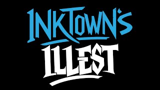 Inktowns Illest Episode 2 [upl. by Saretta]