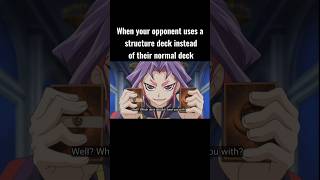 Imagine losing to a structure deck yugioh anime [upl. by Retsehc]