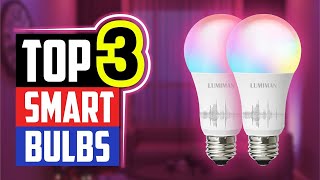 Top 3 Smart Light Bulbs in 2024 👌 [upl. by Naffets]