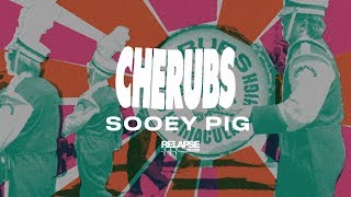 CHERUBS  Sooey Pig Official Audio [upl. by Yortal]