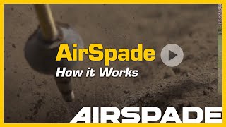 AirSpade How it Works [upl. by Eelah]