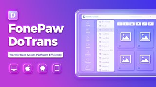 Transfer Files among iOS Android and PC  FonePaw DoTrans [upl. by Nnayd]