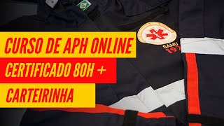 🚑 CURSO DE APH ONLINE COM CERTIFICADO DE 80 HORAS E CARTEIRINHA [upl. by Eerahc925]