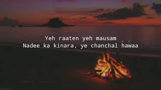 Ye Raatein Ye Mausam  Slow  Reverb Sanam ft Simran Sehgal Lyrics [upl. by Aprile]