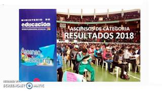 Resultados Examen Ascenso de Categoría 2018 Magisterio Bolivia  Infoeduca [upl. by Spracklen]