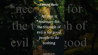 Quotes by Edmund Burke motivation philosopher quotes [upl. by Dibbrun]