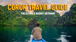 Coron Palawan Ultimate Travel Budget Guide  The Travel Intern  Philippines [upl. by Arahsak]