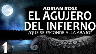 EL AGUJERO DEL INFIERNO 114 Adrian Ross  Cuento de terror [upl. by Galvin460]