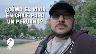 ¿Cómo vive un PERUANO en CHILE  Sin Mapa Perú [upl. by Emor573]