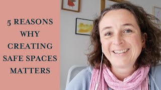 5 reasons why creating safe spaces matters [upl. by Suiradel]