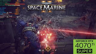 RTX 4070 Ti Super  Warhammer 40K Space Marine 2 4K Texture Pack DLSS ONOFF [upl. by Monto]