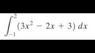 Evaluate the definite integral 3x2  2x  3dx from x1 to 2 [upl. by Kendy486]