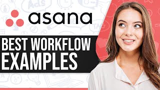 BEST Asana Workflow Examples 2024 For Beginners [upl. by Seiuqram625]