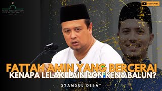 Apasal Fattah Amin Yang Cerai Semua Lelaki Kena Balun Ni   Syamsul Debat [upl. by Snodgrass]