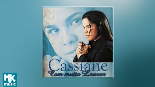  Cassiane  Com Muito Louvor CD COMPLETO [upl. by Ecitsuj10]