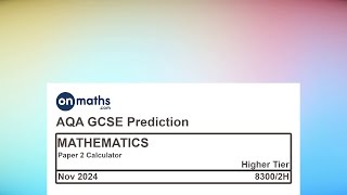 Nov 2024 Predicted Maths GCSE Paper 2 Calculator AQA Higher Calculator Exam 83002H [upl. by Delilah]