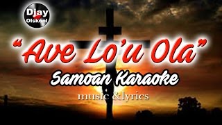 AVE LOU OLASamoan Karaoke [upl. by Templia]