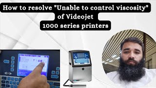 How to resolve quotUnable to control viscosityquot in Videojet continuous inkjet Printers solution howto [upl. by Libbi]