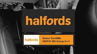 Graco Turn2Me Car Seat  Halfords UK [upl. by Tavia48]