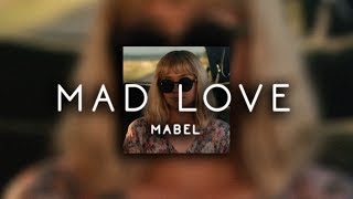 mabel  mad love  s l o w e d [upl. by Hagan43]