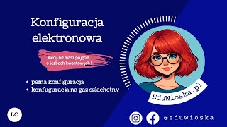 Konfiguracja elektronowa [upl. by Pack228]