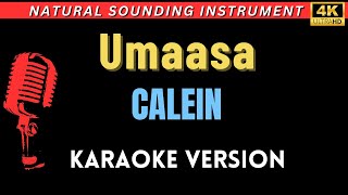 Umaasa  Calein HD Karaoke Version [upl. by Nylasoj]