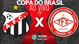 🔴AO VIVO  ANÁPOLIS X TOMBENSE  COPA DO BRASIL 21022024 [upl. by Natam]