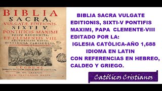 BIBLIA SACRA VULGATE EDITIONIS SIXTIV PONTIFICIS MAXIMI IDIOMA EN  LATIN  AÑO 1688 [upl. by Gail]