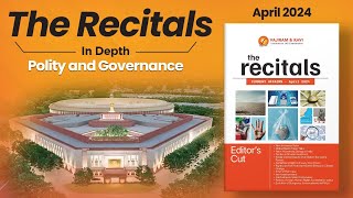 Recitals In Depth Polity and Governance  Monthly Current Affairs April [upl. by Ehrman]