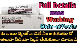 Cipladine  providone iodine ointment usp in telugu httpsyoutubermLR7srY0U [upl. by Oremar]