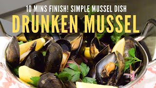 10 Minutes Finish Drunken Mussel Simple Easy and Delicious [upl. by Marco]