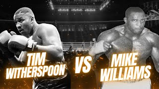 Tim Witherspoon vs Mike Williams  Terrible Tim meets Rocky Vs Union Cane [upl. by Ronile]