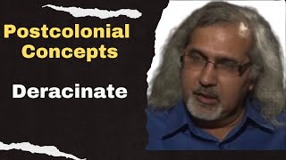 Deracinate Postcolonial Theory concepts  Postcolonialism [upl. by Ahsinrats545]