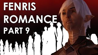 FENRIS ROMANCE Full Play Through  Part 9  Dragon Age 2 [upl. by Inalaehak]