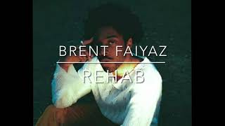 RehabBrent faiyaz lyrics clean [upl. by Assisi460]