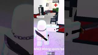 MM2 Hiding spots be like robloxedit mm2funnymoments [upl. by Andrus]