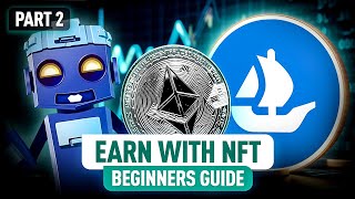 Start Making Money with NFTs Ultimate Beginner’s Guide  Part 2 [upl. by Lepper673]