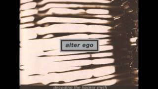 Alter Ego  Alterism [upl. by Eneleuqcaj]