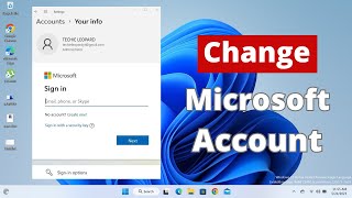 How to Change Microsoft Account in Windows 11 [upl. by Eedissac]